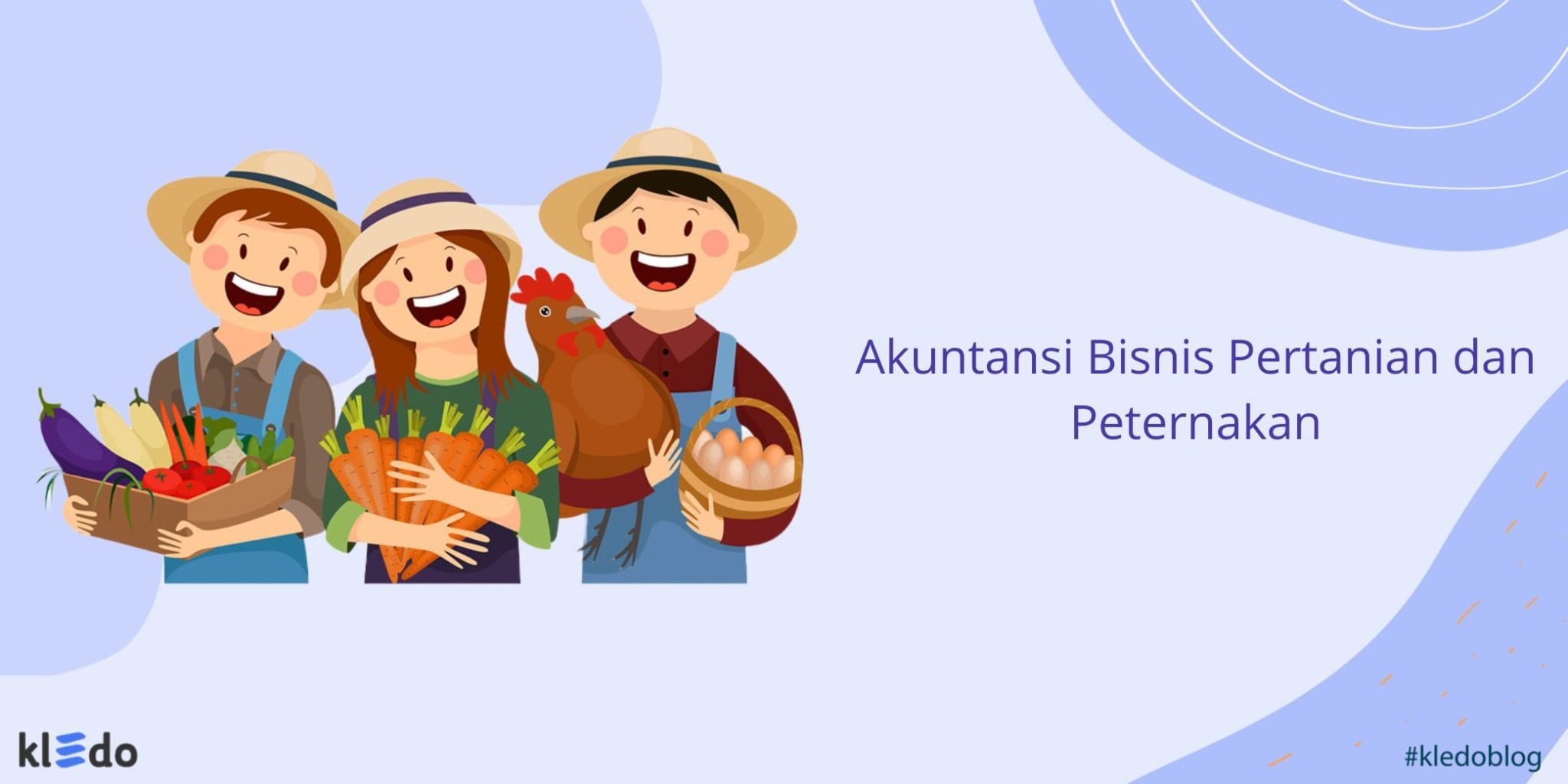 Akuntansi Bisnis Pertanian Dan Peternakan Serta Cara Pembukuannya