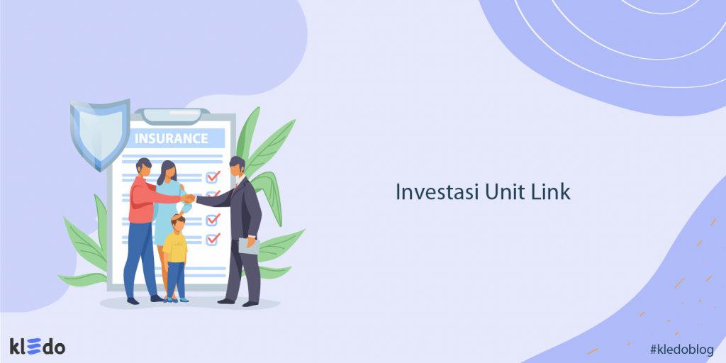 Ingin Memulai Investasi Unit Link Yuk Kenali Jenisnya