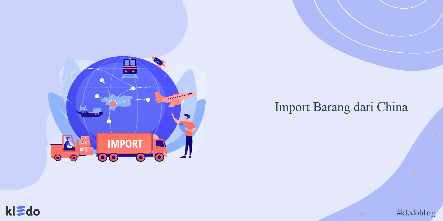 import barang dari China