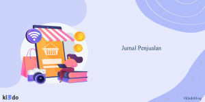 Jurnal Penjualan: Ini Definisi, Fungsi, Dan Format Penyusunannya