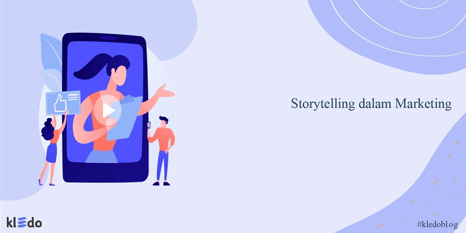 storytelling dalam marketing