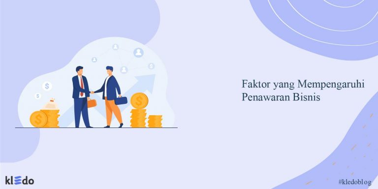 Faktor yang Mempengaruhi Penawaran Archives  Kledo Blog