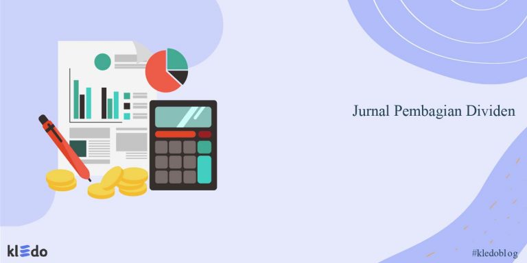 Jurnal Pembagian Dividen: Arti, Jenis, Cara Mencatat, Dan Contoh Soal