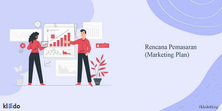 Rencana Pemasaran (Marketing Plan): Manfaat, Tujuan, Jenis & Contoh