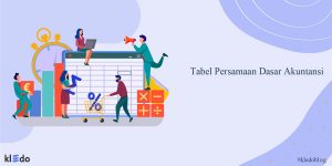 Tabel Persamaan Dasar Akuntansi: Pengertian Dan Contohnya