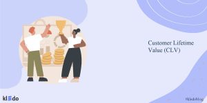 Customer Lifetime Value (CLV): Pengertian Dan Cara Meningkatkannya