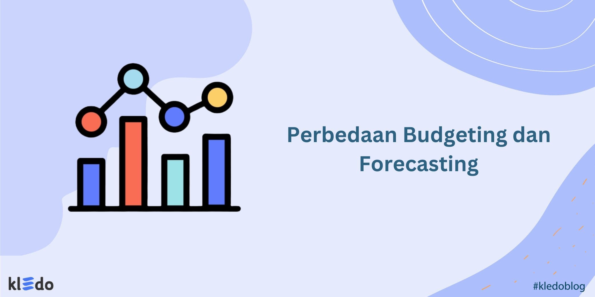 Perbedaan Budgeting dan Forecasting banner