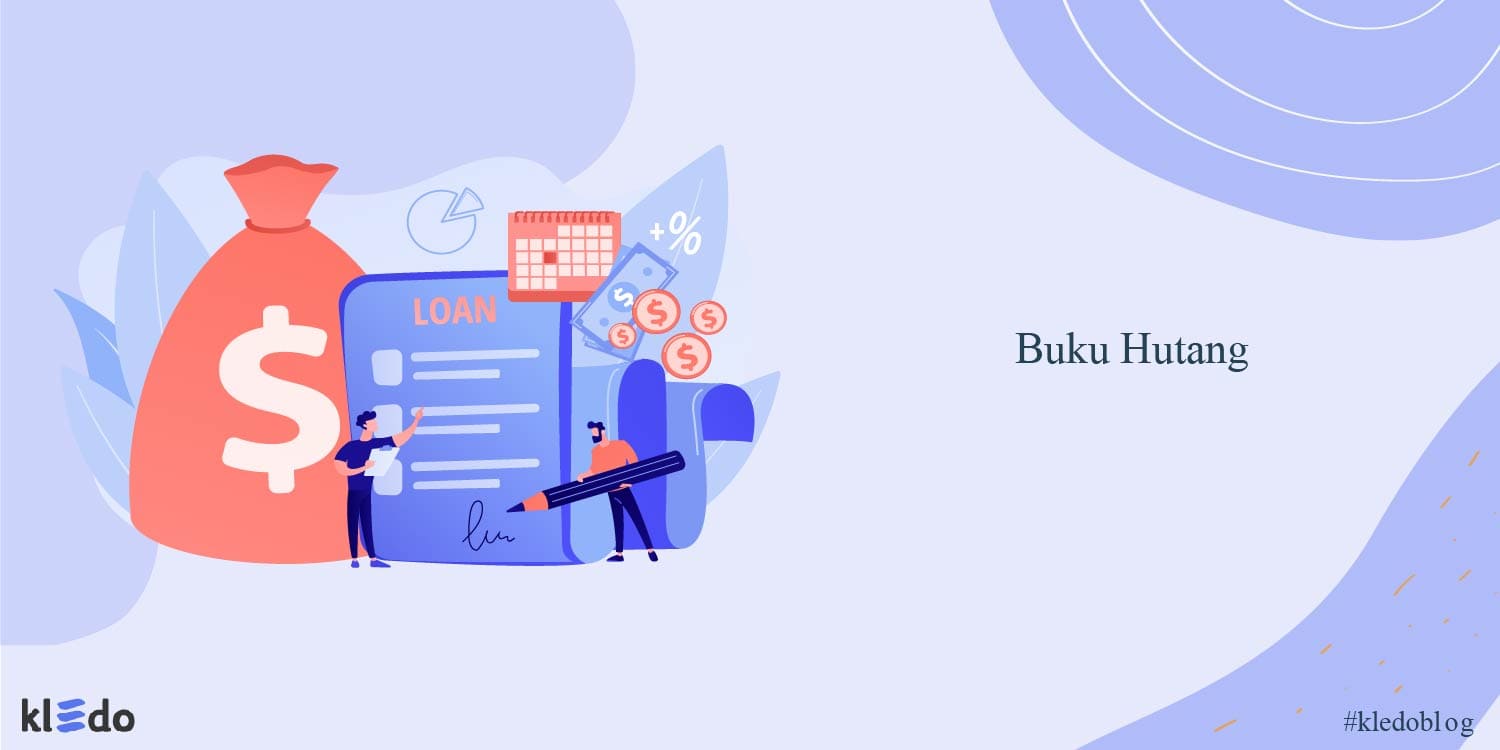 Buku Hutang dalam Akuntansi dan Cara Membuatnya di Excel