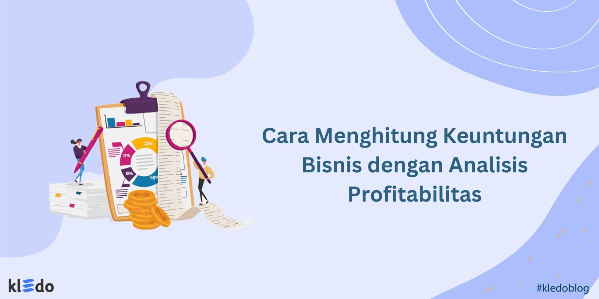 Cara Menghitung Keuntungan Bisnis Dengan Analisis Profitabilitas