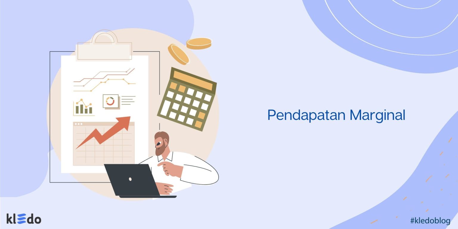 Pendapatan Marginal (Marginal Revenue) Adalah: Ini Pembahasan Lengkapnya