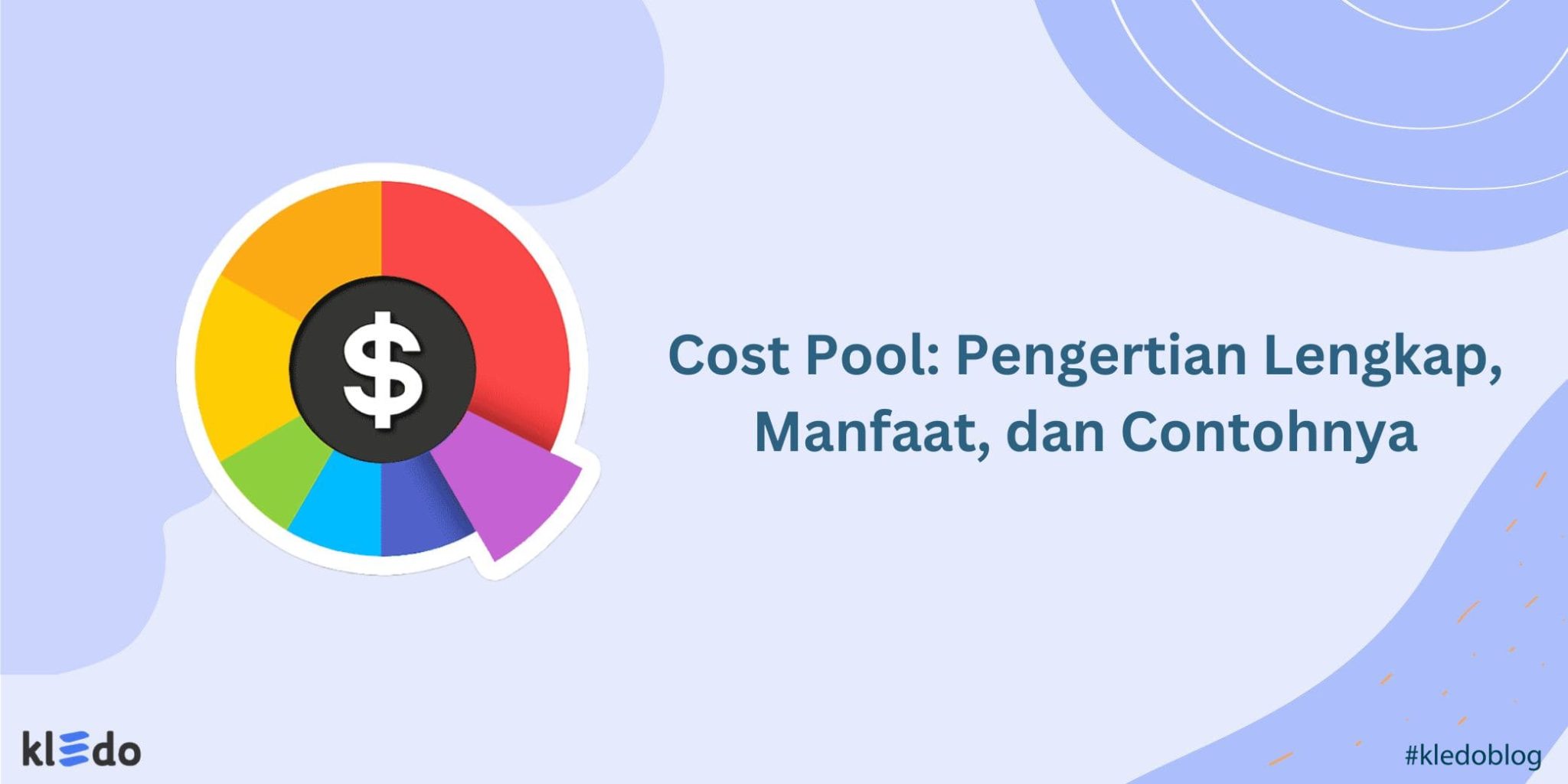 Cost Pool Pengertian Lengkap, Manfaat, dan Contohnya Kledo Blog