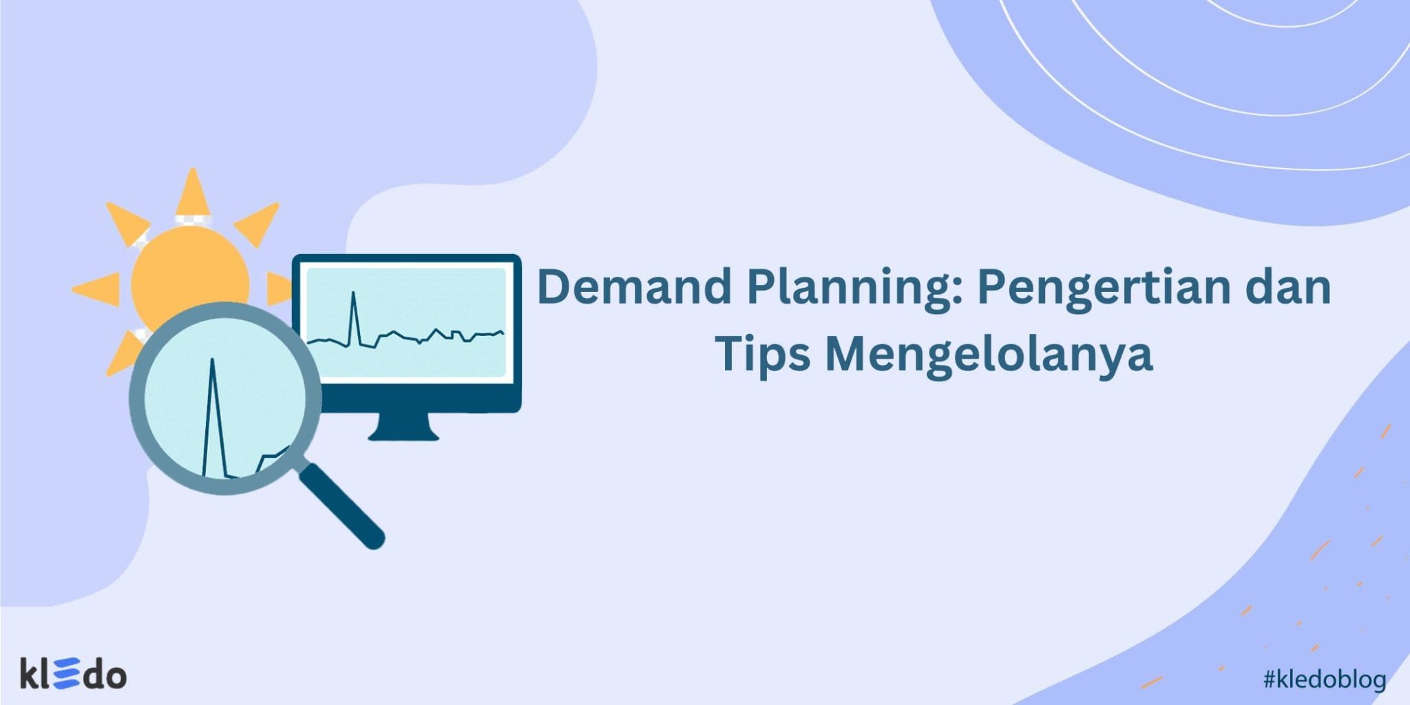 Demand Planning Pengertian Dan Tips Mengelolanya Kledo Blog   Demand Planning 1 2048x1024 