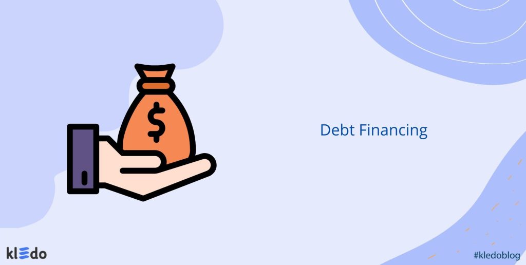 Debt Financing Adalah: Pembahasan Lengkap Dan Bedanya Dengan Equity ...