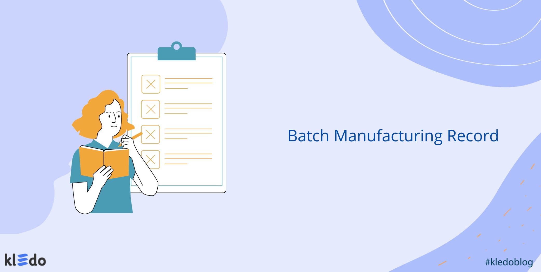 Batch Manufacturing Record