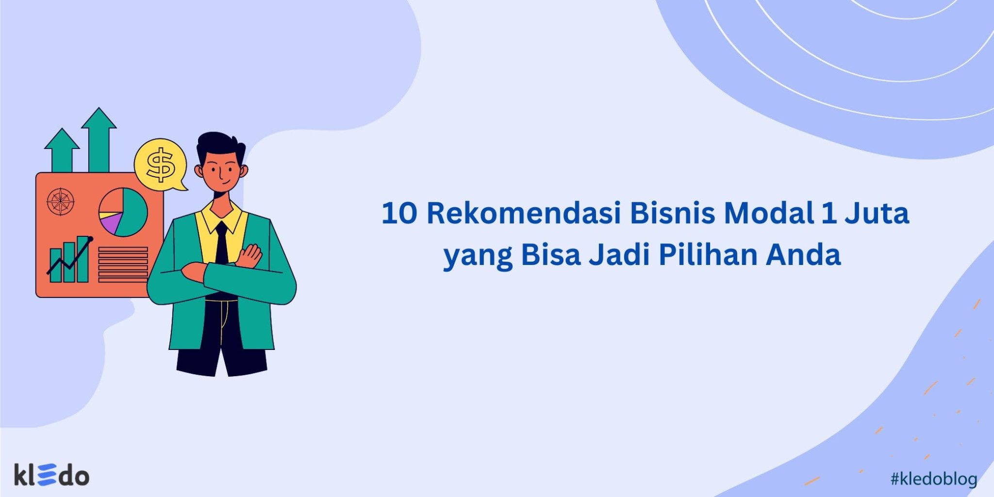 10 Rekomendasi Bisnis Modal 1 Juta yang Bisa Jadi Pilihan Anda