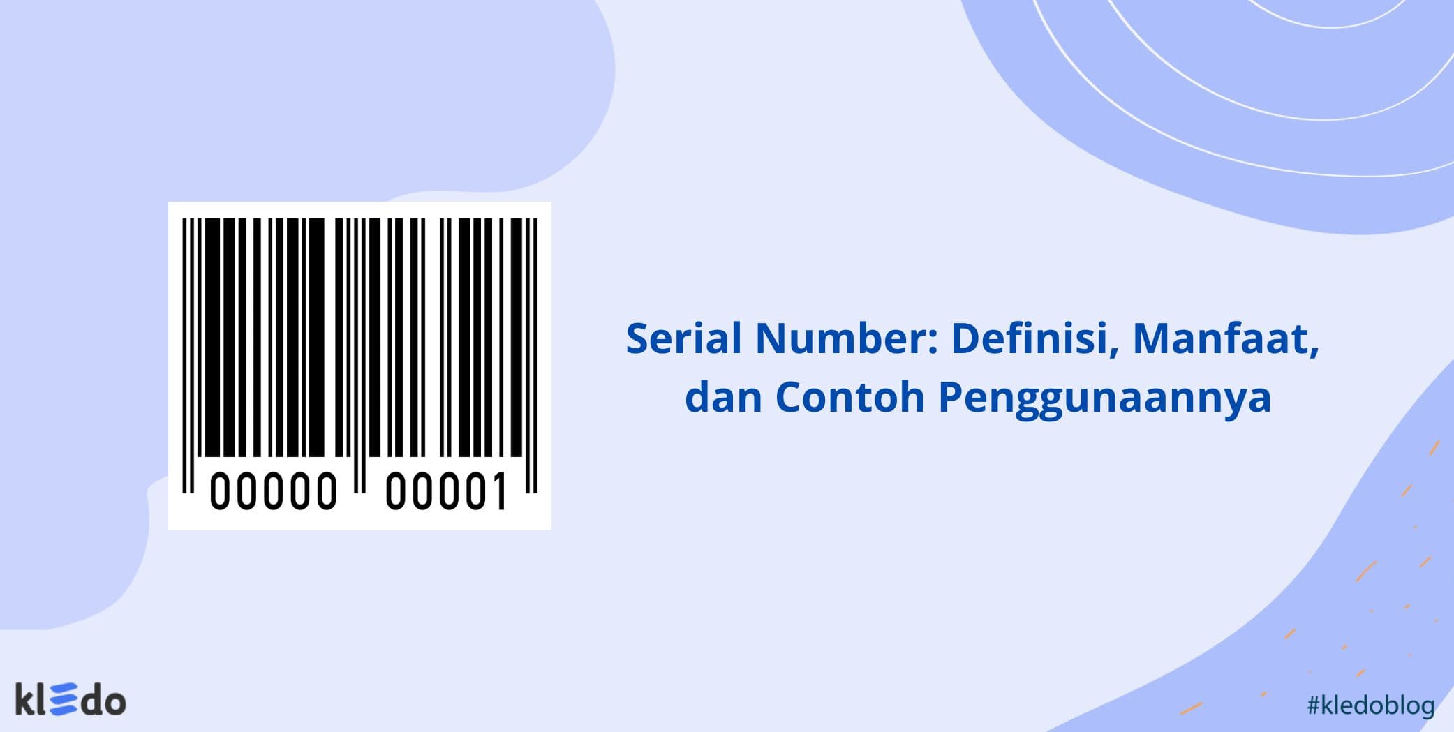 Serial Number Definisi, Manfaat, dan Contoh Penggunaannya