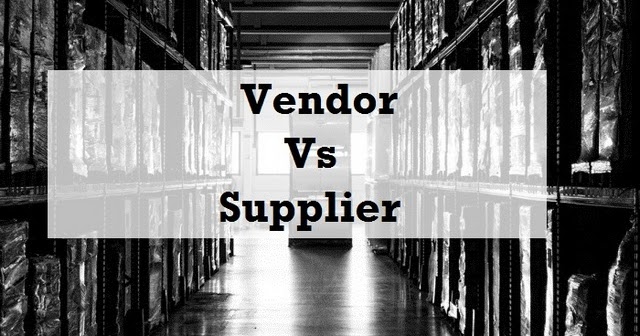 perbedaan supplier dan vendor