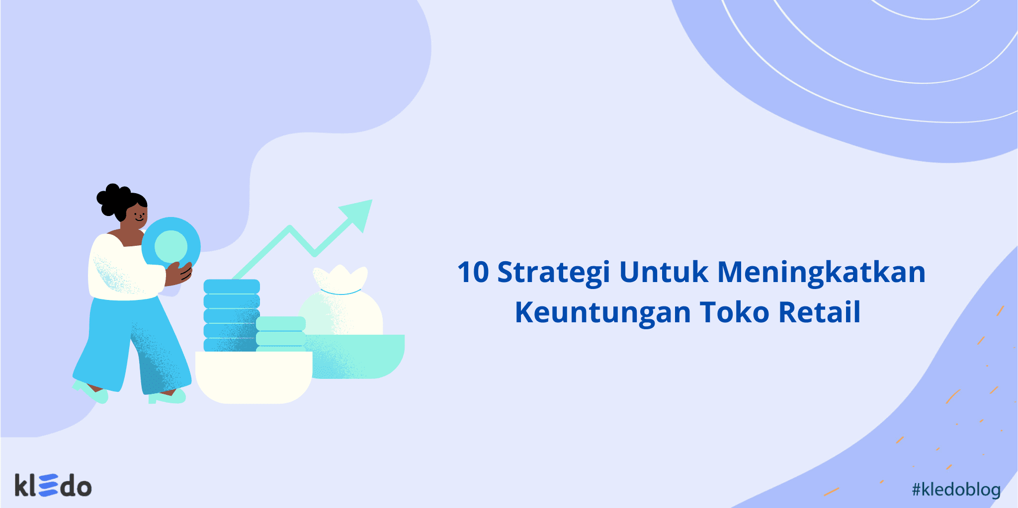 10 Strategi Untuk Meningkatkan Keuntungan Toko Retail banner