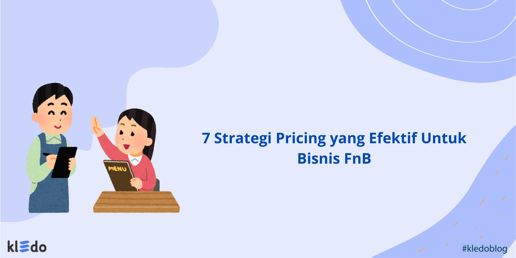 7 Strategi Pricing yang Efektif Untuk Bisnis FnB banner