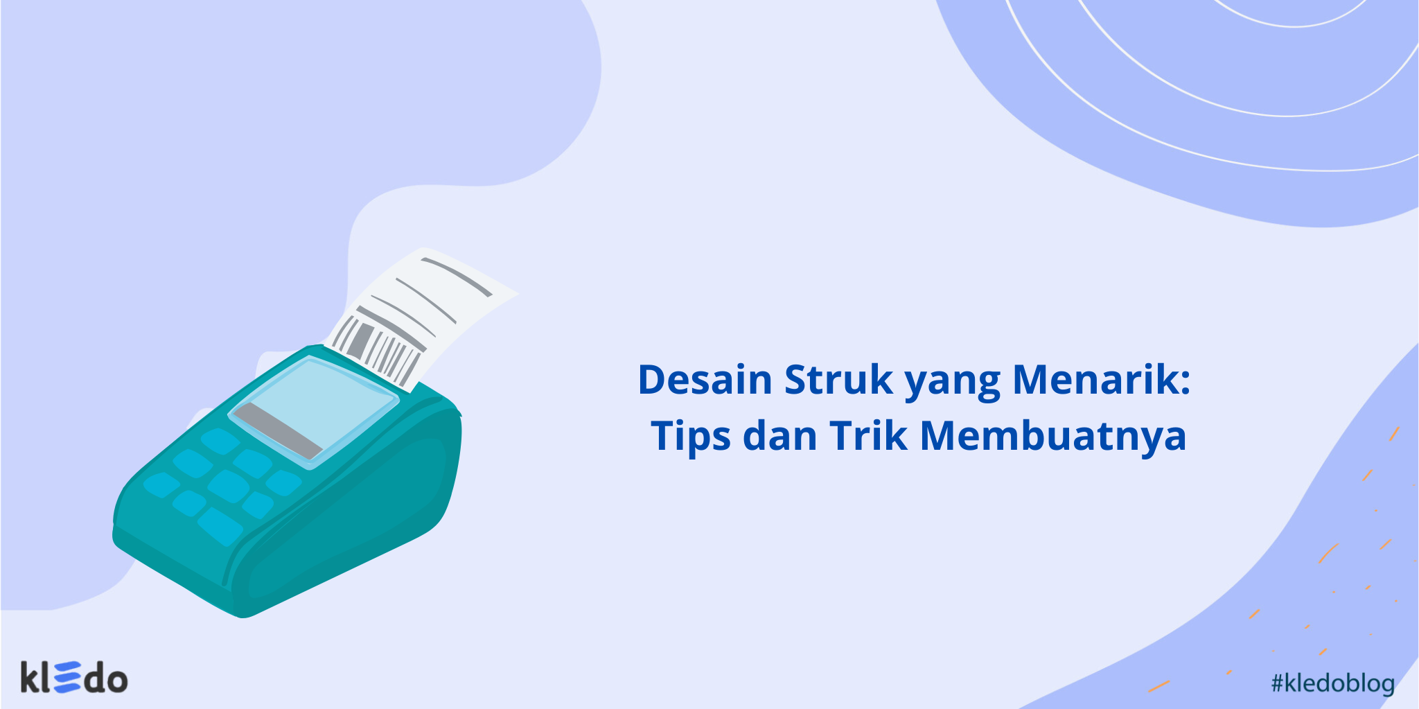 Desain Struk yang Menarik: Tips dan Trik Membuatnya