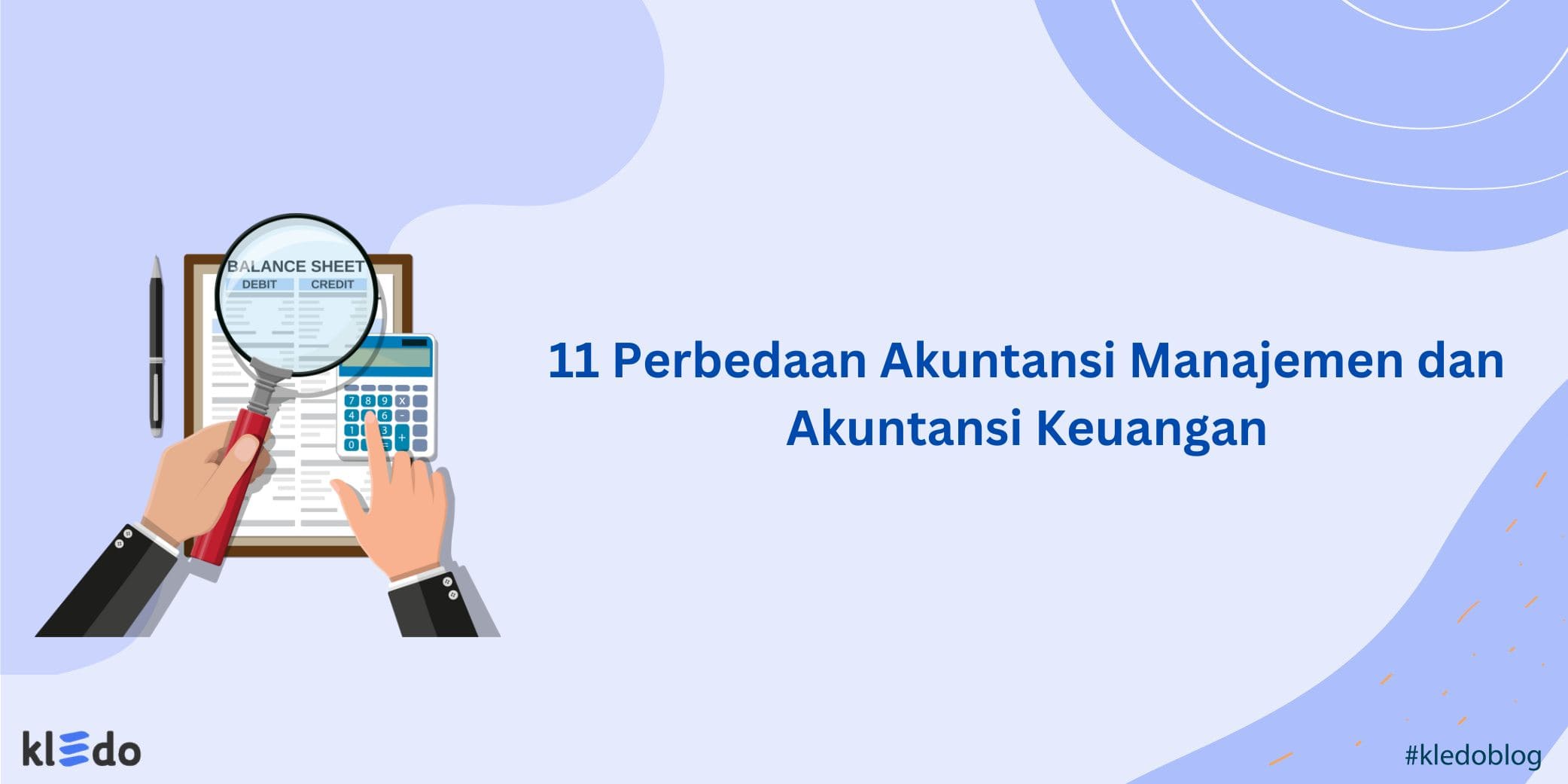 Perbedaan Akuntansi Manajemen dan Akuntansi Keuangan banner