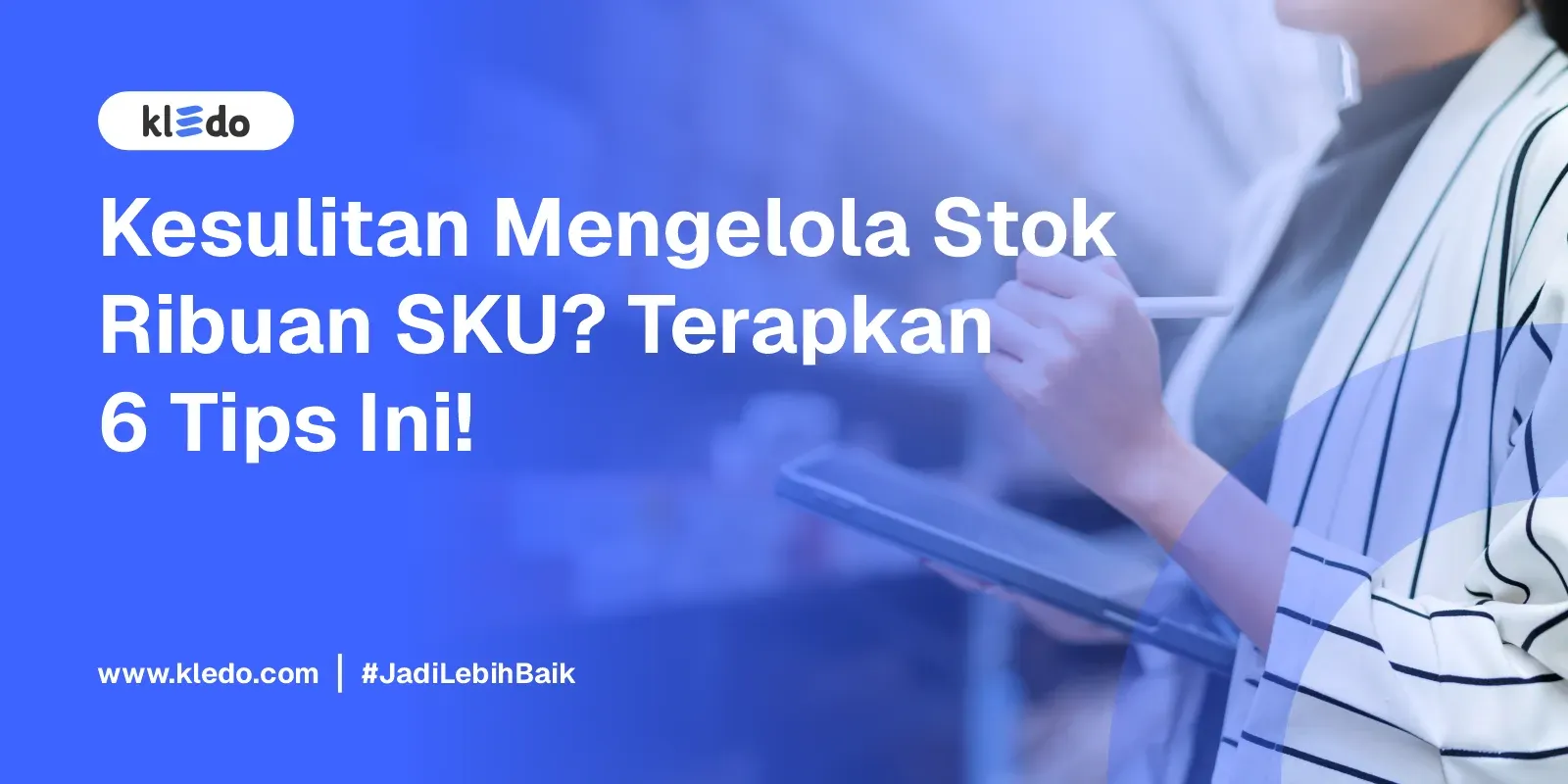 mengelola stok ribuan sku banner