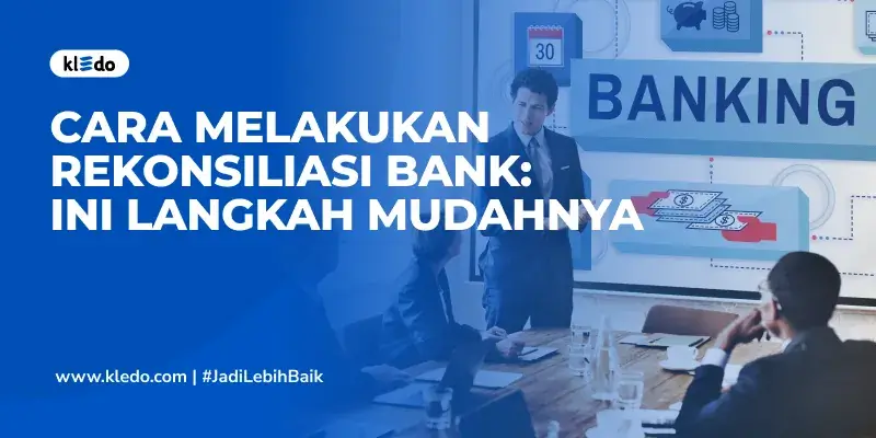 cara melakukan rekonsiliasi bank banner 2
