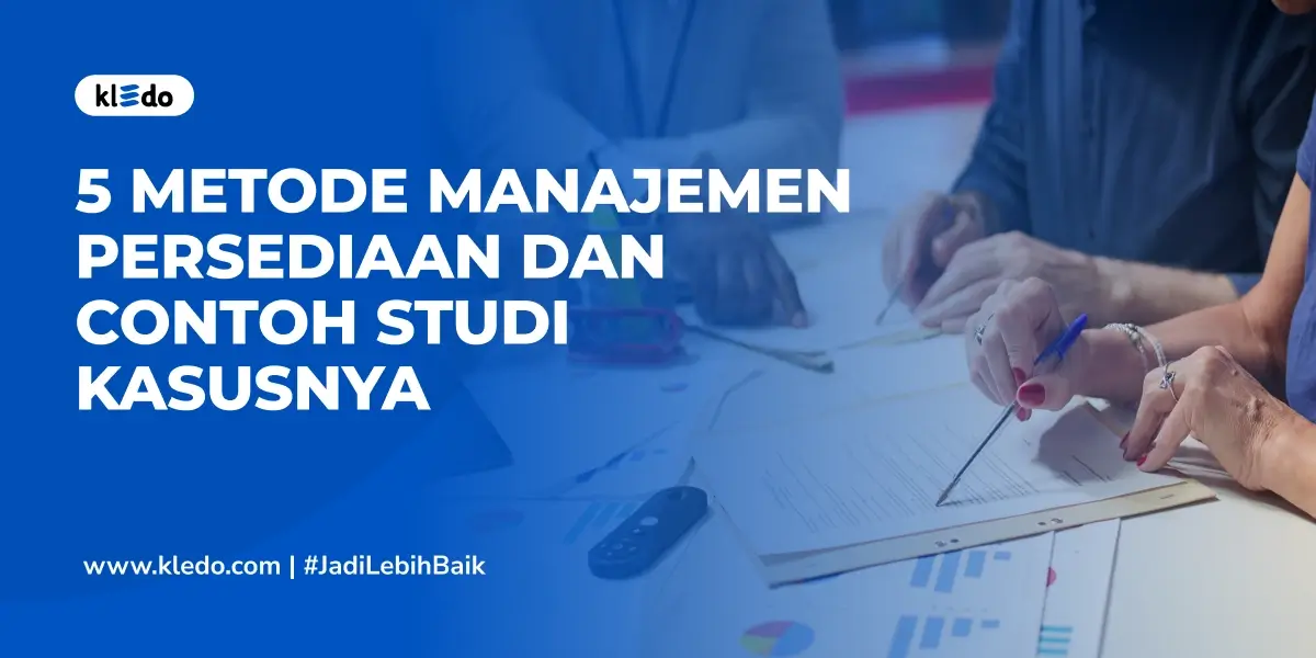 5 metode manajemen persediaan