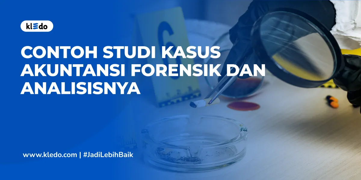studi kasus akuntansi forensik banner