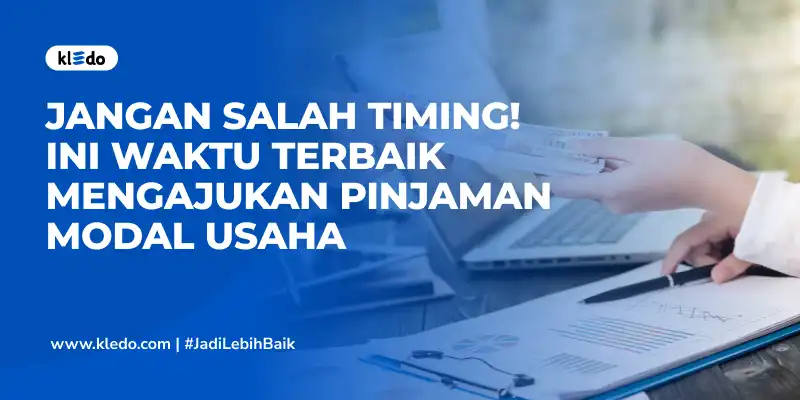 waktu terbaik mengajukan pinjaman modal usaha banner